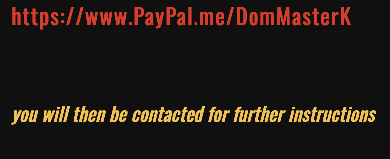 Pay your desposit to Dom Black male man Mr K